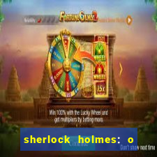 sherlock holmes: o jogo de sombras torrent